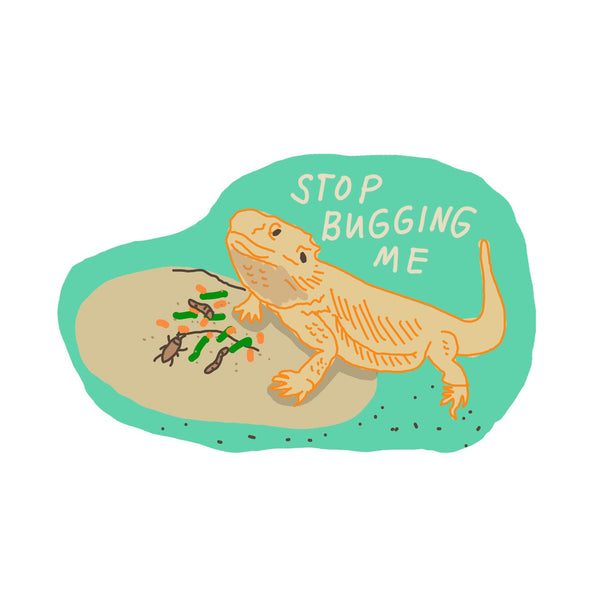 Illustration of a lizard with 'Stop Bugging Me' text on a green background